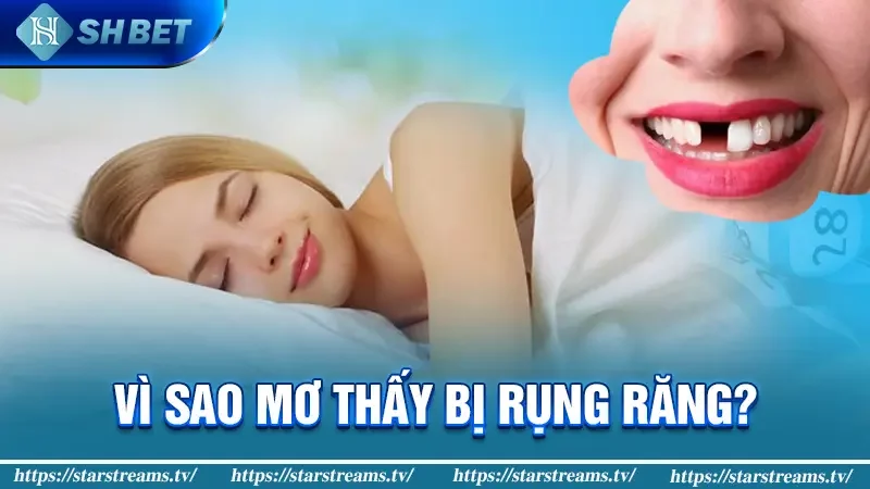Rụng răng trong giấc mơ: điềm báo tốt hay xấu? Bật mí số lô đề may mắn! 1 Vì sao mơ thấy bị rụng răng?